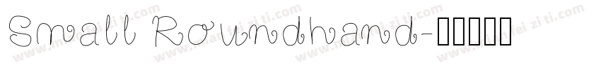 Small Roundhand字体转换